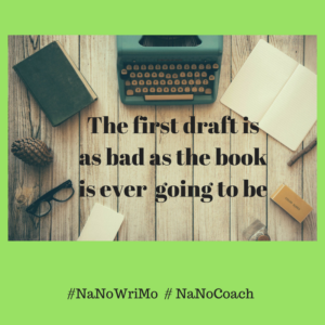 The first draft is as bad as the book is ever going to be 300x300 NaNoWriMo   Are you ready?