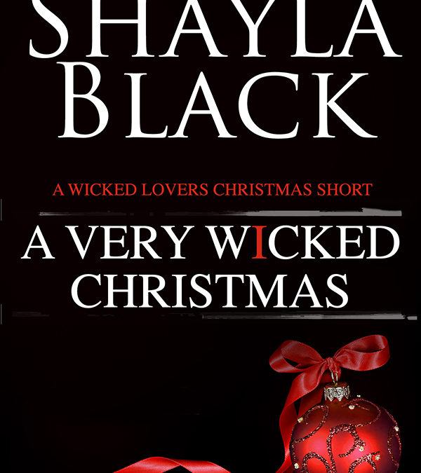 Cover Reveal: A Very Wicked Christmas by Shayla Black