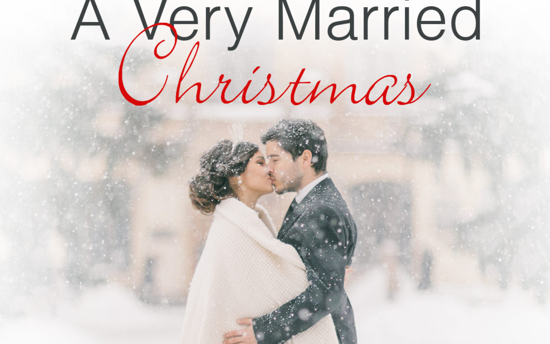 A Very Married Christmas by Samantha Chase