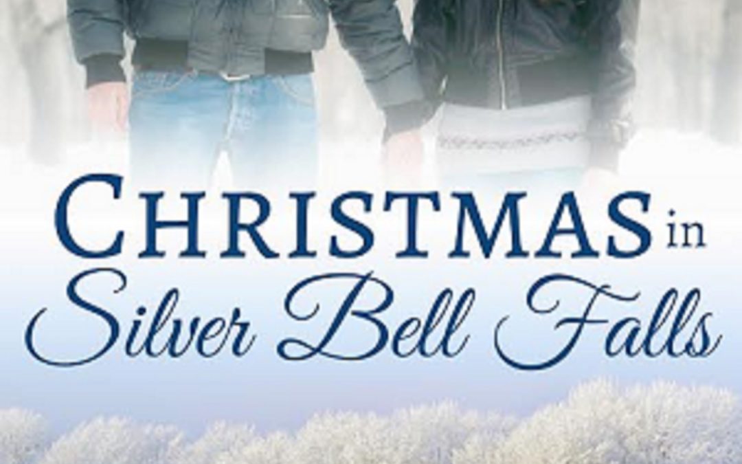 Christmas in Silver Bell Falls by Samantha Chase