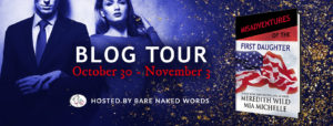 MA First Daughter Blog Tour Banner BNW 1 300x114 Misadventures of the First Daughter by Meredith Wild and Mia Michelle