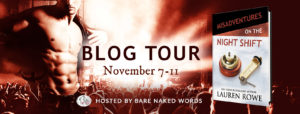 MA Night Shift Blog Tour Banner BNW 300x114 Misadventures on the Night Shift by Lauren Rowe