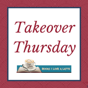 TakeoverThursday 300x300 Takeover Thursday with Author Hildie McQueen Laurel Creek Part 2