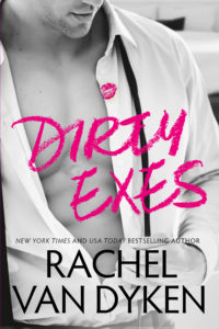 DirtyExes Van Dyken 200x300 Dirty Exes by Rachel Van Dyken   Review, Exclusive Excerpt, and Giveaway