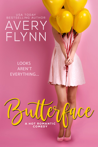 Butterface by USA Today Bestselling Author Avery Flynn