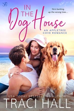 In the Dog House by Traci Hall – Excerpt Blitz