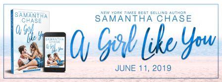 AGLY Banner compressed Excerpt Reveal: A Girl Like You by Samantha Chase