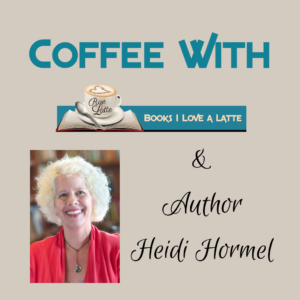 Coffee With HH May 28 300x300 Coffee With Author Heidi Hormel