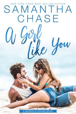 A Girl Like You iBooks compressed Excerpt Reveal: A Girl Like You by Samantha Chase