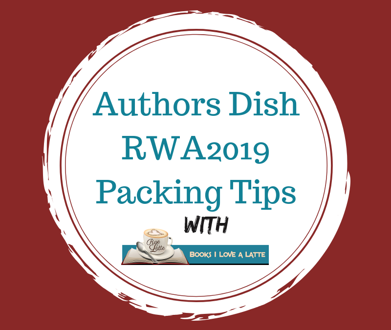 Authors Dish RWA 2019 Packing Tips with USA Today Bestselling Author Kimberly Kincaid, Lynne Silver, and Tessa McFionn