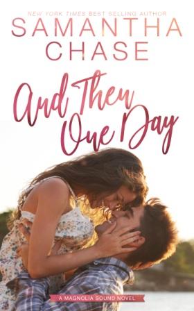 Cover Reveal: And Then One Day by New York Times and USA Today Bestselling Author Samantha Chase