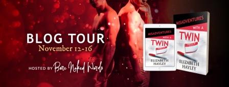 MA TWIN BNW Blog Tour 2 Blog Tour: Misadventures with A Twin by Elizabeth Hayley