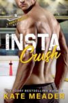 InstaCrush Amazon KOBO iBooks 100x150 Instacrush by Kate Meader