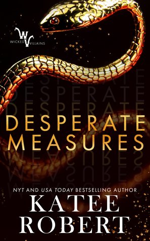 Desperate Measures by Katee Roberts