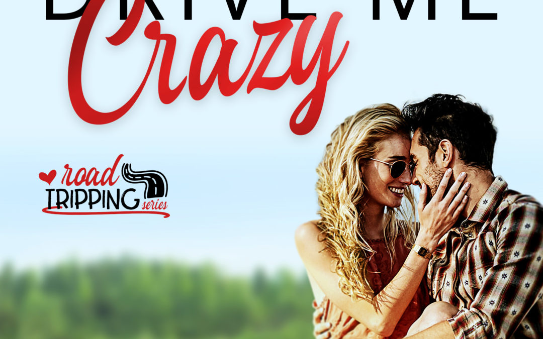 Drive Me Crazy by Samantha Chase: Review & Excerpt