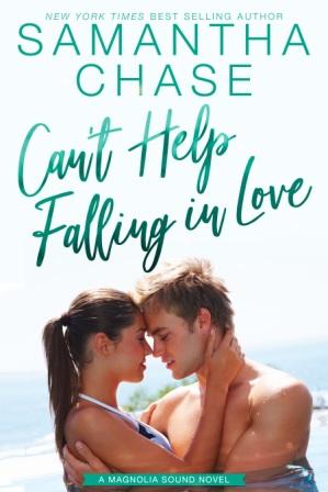 CantHelpFallingInLove 6x9ebook Cover Reveal   Magnolia Sound Series by Samantha Chase