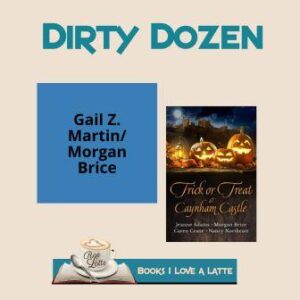 Morgan Gail  Dirty Dozen 300x300 Dirty Dozen with Author Morgan Brice/Gail Z. Martin