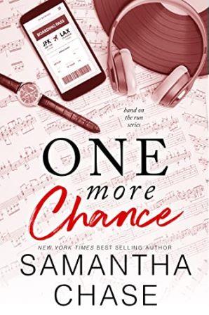 One More Chance by New York Times and USA Today Bestselling Author Samantha Chase