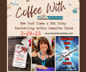 FB Promo Post CW SCS 3 29  300x251 Coffee With New York Times & USA Today Bestselling Author Samantha Chase, Shaughnessy and Manager Mick Tyler