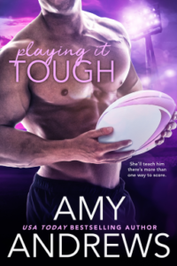 cover285903 medium 200x300 Playing it Tough by USA Today Bestselling Author Amy Andrews