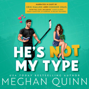 unnamed 3 300x300 Cover Reveal & Sneak Peak: Hes Not My Type by Meghan Quinn