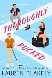 51yyIcmA5aL. SY445 SX342  200x300 Review: Thoroughly Pucked by Lauren Blakely