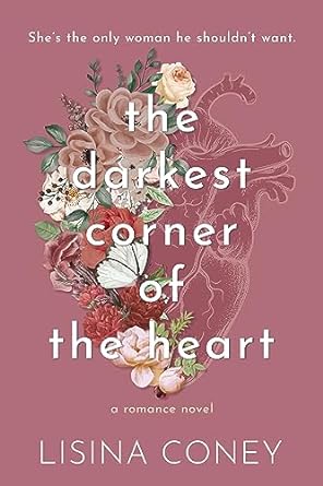 Review: the darkest corner of the heart by Lisina Coney