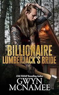 Review: Billionaire Lumberjack’s Bride by Gwyn McNamee