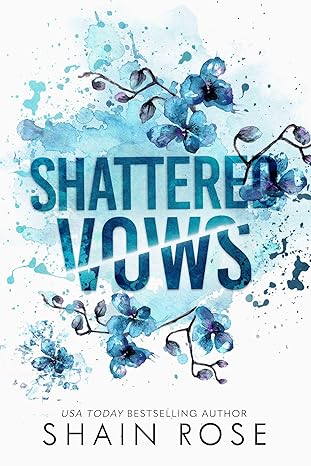 Book Review: Shattered Vows by Shain Rose