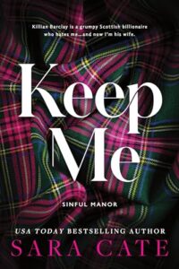 208503278 200x300 Book Review: Keep Me (Sinful Manor Book 1) by Sara Cate