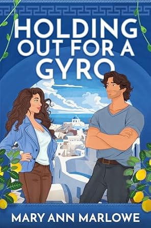 Book Review: Holding Out For A Gyro by Mary Ann Marlowe