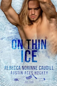 Book Review: On Thin Ice by Rebecca Norinne Caudill 51957oC4ffL. SY445 SX342 PQ71 200x300 Book Review: On Thin Ice by Rebecca Norinne Caudill