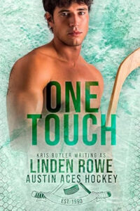Book Review: One Touch by Kris Butler Writing as Linden Rowe 51RRYRAlCHL. SY445 SX342 PQ71 200x300 Book Review: One Touch by Kris Butler Writing as Linden Rowe