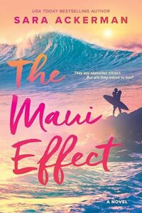 Book Review: The Maui Effect by Sara Ackerman 81HCwV06QfL. SY466 1 200x300 Book Review: The Maui Effect by Sara Ackerman