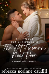 ALL I WANT FOR CHRISTMAS IS THE HOT FIREMAN NEXT DOOR by Rebecca Norinne ebook cover 1 200x300 Book Review: All I Want For Christmas Is The Hot Fireman Next Door by Rebecca Norinne