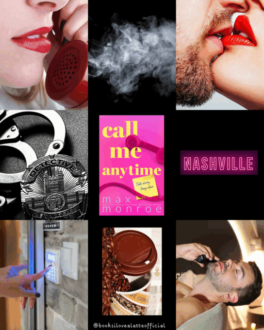 Callmeanytime 544x680 Book Aesthetic: Call Me Anytime by Max Monroe