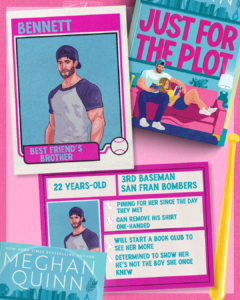 JFTP Meet the Characters Bennett 240x300 Book Review and Excerpt: Just For The Plot by Meghan Quinn