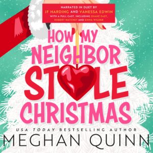 MQHowMyNeighborStoleChristmasAudioBookCover 1 300x300 Book Review & Excerpt: How My Neighbor Stole Christmas by Meghan Quinn