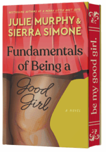 cover705711 medium 1 210x300 Book Review: Fundamentals of Being a Good Girl by Julie Murphy & Sierra Simone