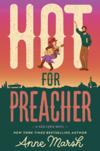 cover726690 medium 1 199x300 Book Review: Hot For Preacher by Anne Marsh