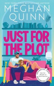 cover md 17 1 188x300 Book Review and Excerpt: Just For The Plot by Meghan Quinn